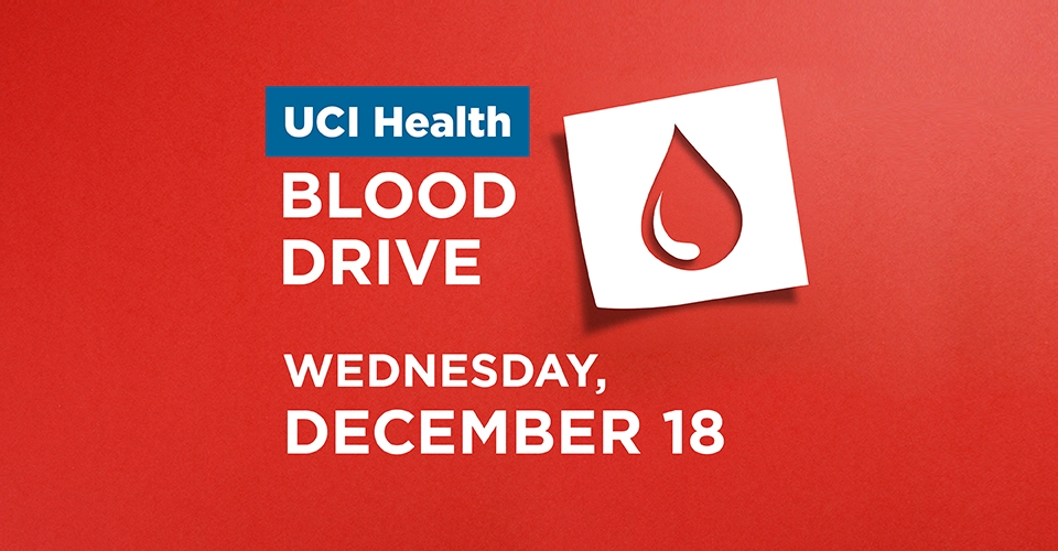 UCI Health Blood Drive Wednesday December 18