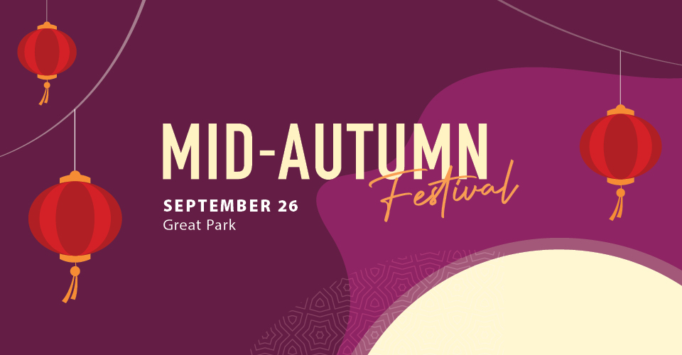 Mid-Autumn Festival September 26 Great Park